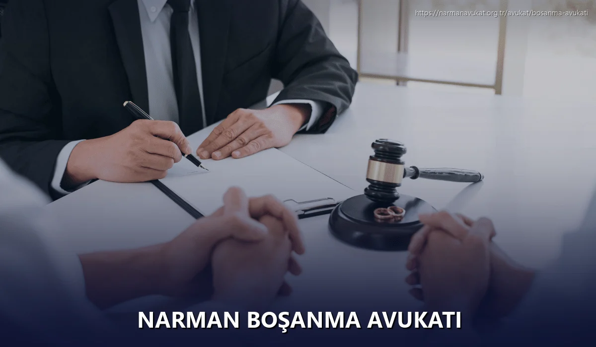 Narman Boşanma Avukatı