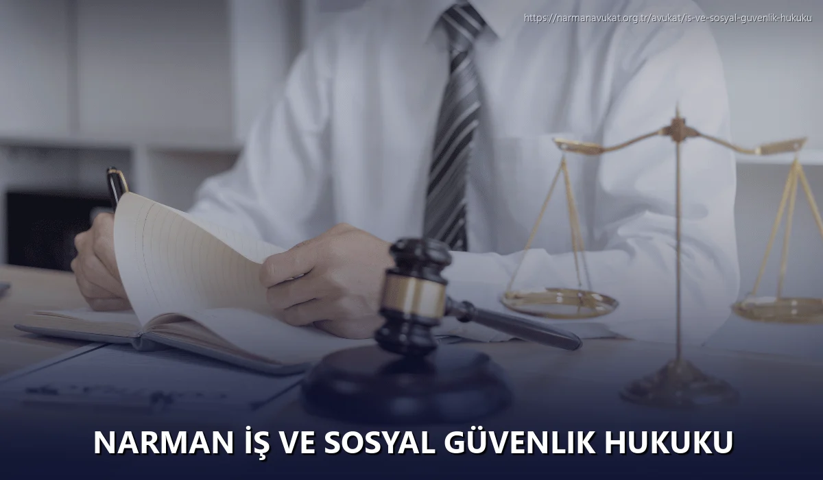 Narman İş ve Sosyal Güvenlik Hukuku