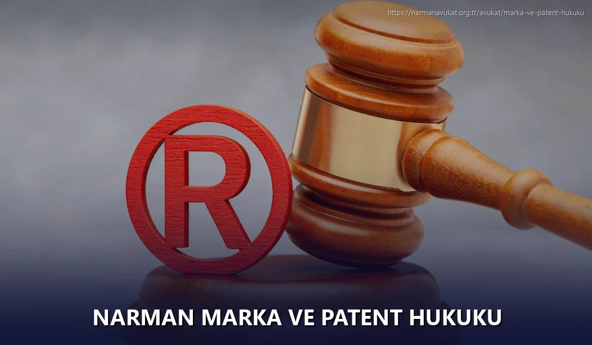 Narman Marka ve Patent Hukuku